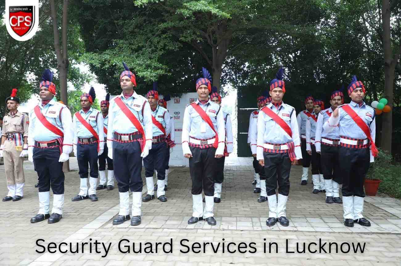 Ensuring Safety with Trusted Security Guard Services in Lucknow