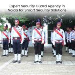 Security Guard Agency in Noida