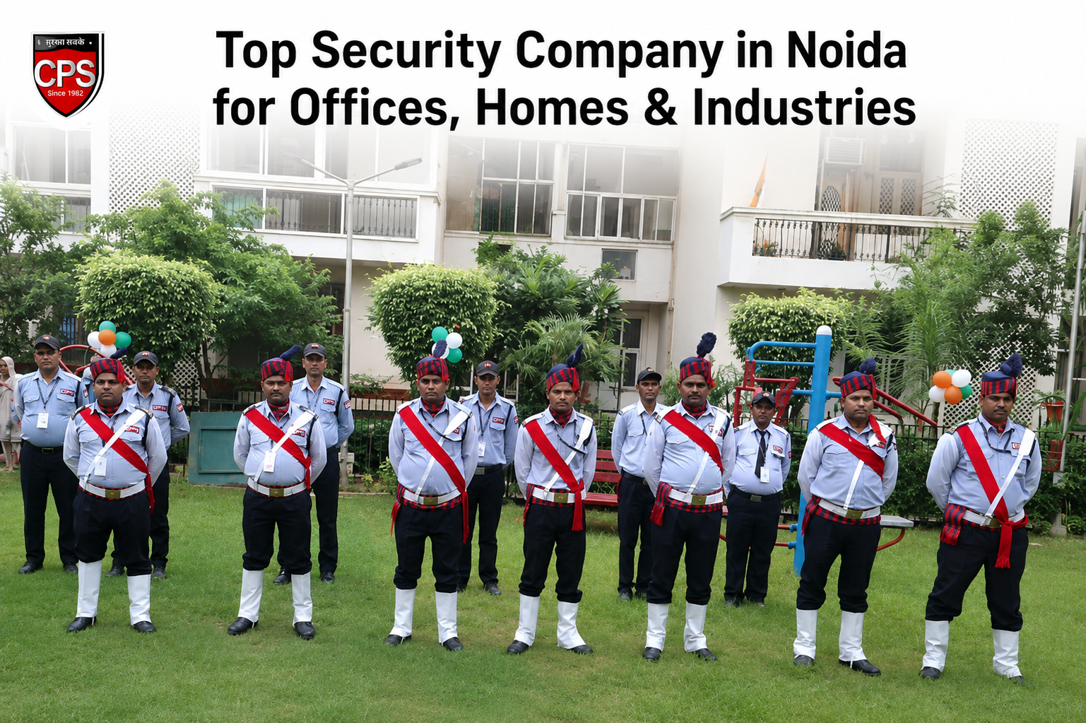 Top Security Company in Noida for Offices, Homes & Industries