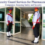 Security Guard Services for Pharmaceutical Companies