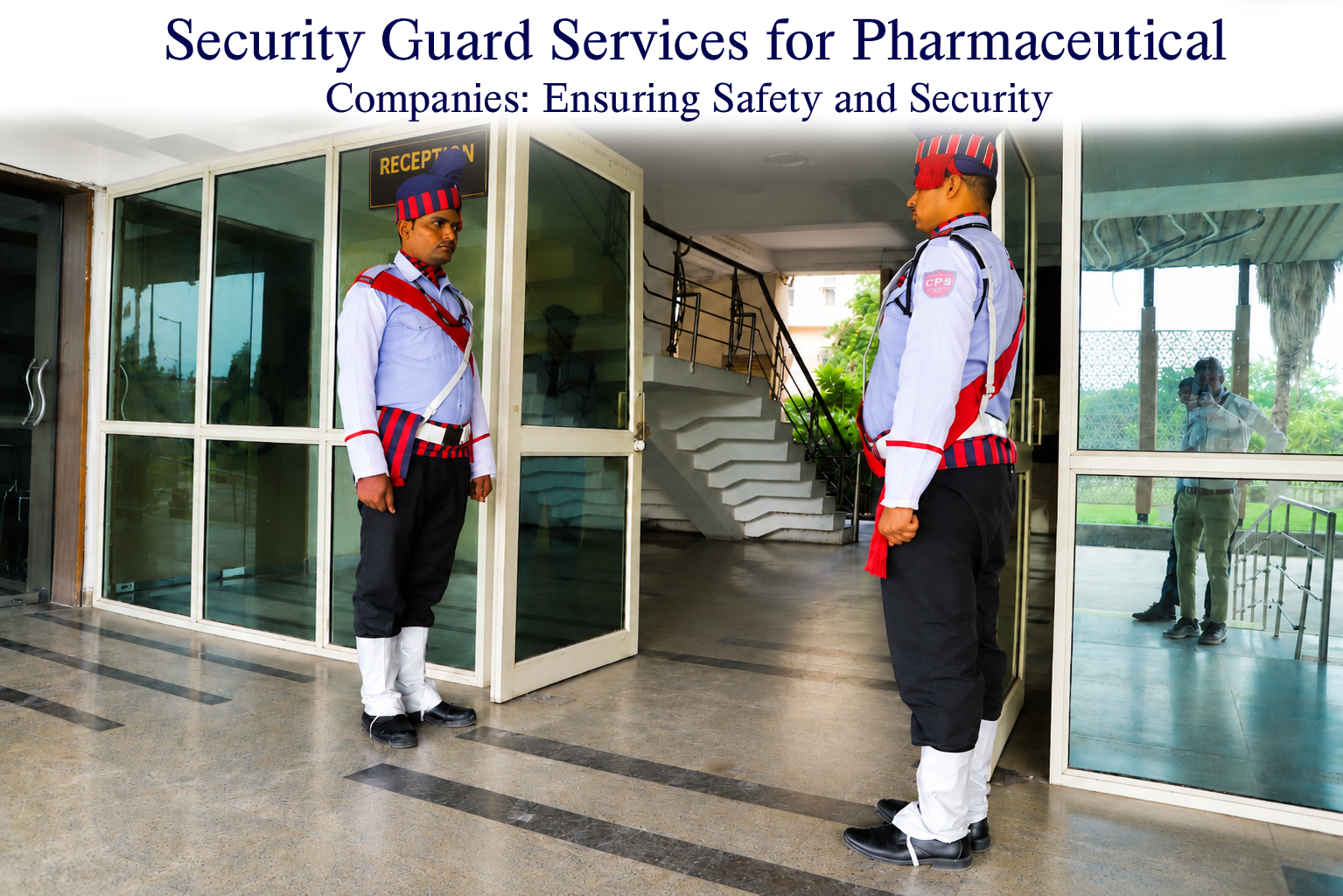 Security Guard Services for Pharmaceutical Companies: Ensuring Safety and Security